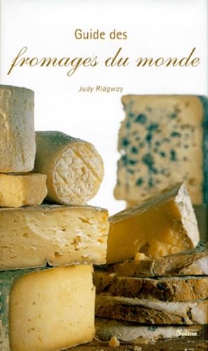 Guide des fromages du monde 9782876773912