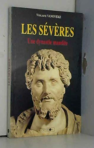 Les Sévères: Une dynastie maudite 9782741300809