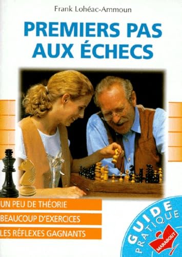 Premiers pas aux échecs 9782501026055