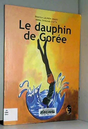 Le dauphin de Gorée 9789991953267