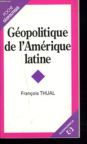 Géopolitique de l'Amérique latine 9782717830767