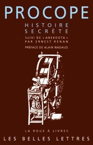Histoire secrète: Suivi de "Anekdota" par Ernest Renan 9782251339047