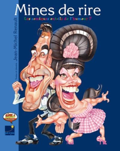 Mines de rire : Les comiques ont-ils de l'humour ? 9782952405003