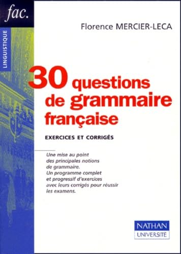 30 Questions De Grammaire Francaise. Exercices Et Corriges 9782091911205