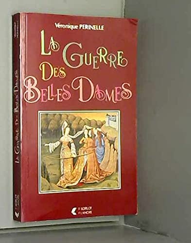 La Guerre des Belles Dames 9782851570338
