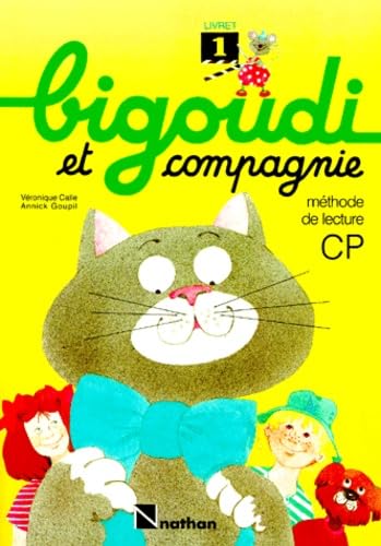 Bigoudi et compagnie, CP livret 1 9782091097404