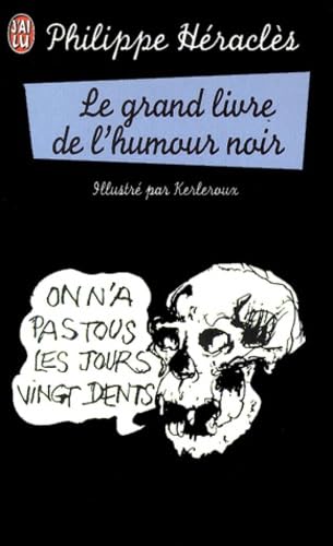 Le Grand Livre De L'Humour Noir 9782290308899