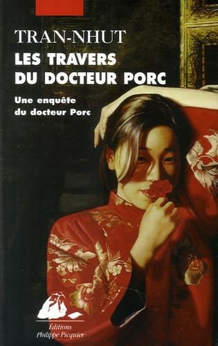 Les travers du docteur Porc : Une enquête du docteur Porc 9782877309196