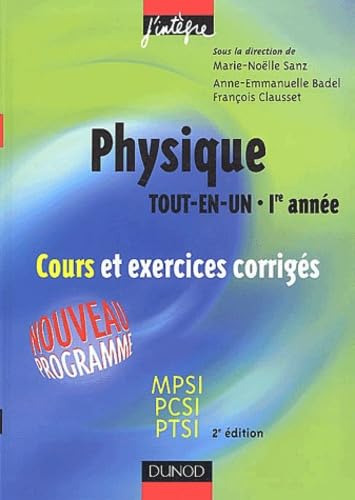 Physique "Tout en un", 1re année : Cours avec exercices corrigés - MPSI-PCSI-PTSI 9782100079506