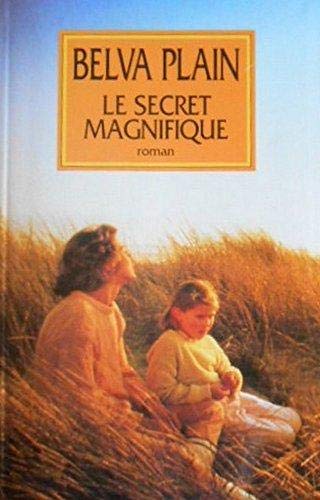 Le secret magnifique 9782702833025