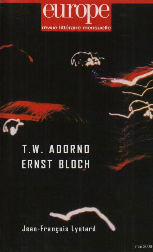 EUROPE ADORNO/ERNEST BLOCH N949 MAI 2008 9782351500156