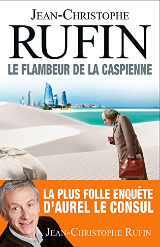 Le Flambeur de la Caspienne 9782298161069