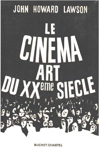 Le cinéma art du XX° siècle 