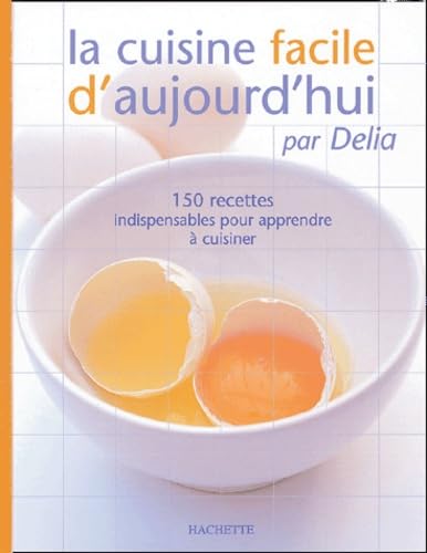 La Cuisine facile d'aujourd'hui 9782012366831