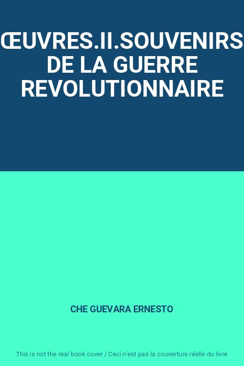 ŒUVRES.II.SOUVENIRS DE LA GUERRE REVOLUTIONNAIRE 