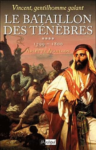 Le bataillon des ténèbres 9782809804508