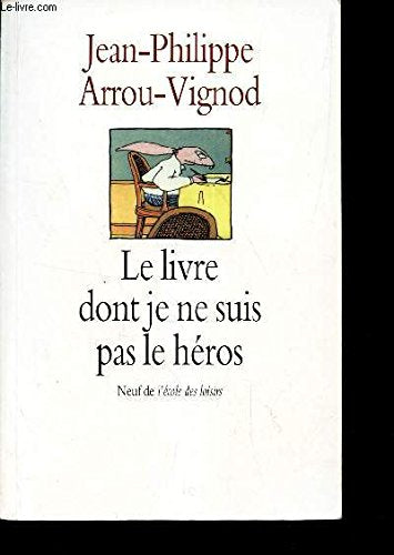 livre dont je ne suis pas le heros 9782211048231
