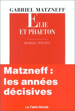 Élie et Phaéton (Journal 1970-1973) 9782710304708