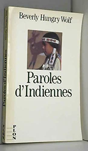 Paroles d'indiennes: Le livre de mes grands-mères 9782259022019