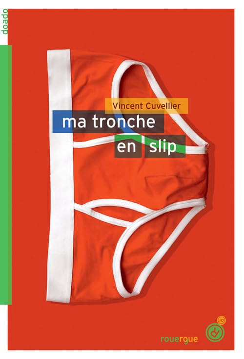 Ma tronche en slip 9782812606694