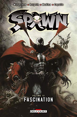 Spawn T12: Fascination 9782756033495