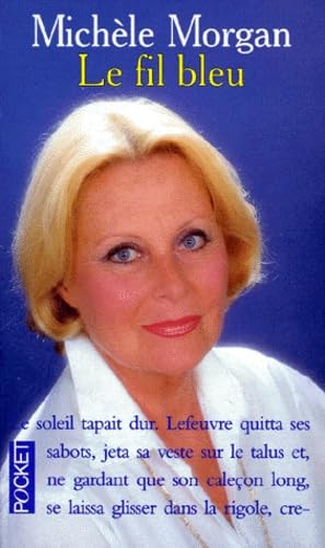 Le Fil Bleu. Roman De Ma Famille 9782266064224