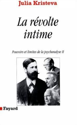 Pouvoirs et limites de la psychanalyse, tome 2 : La Révolte intime 9782213595597