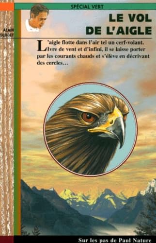 Le Vol de l'aigle 9782736658038