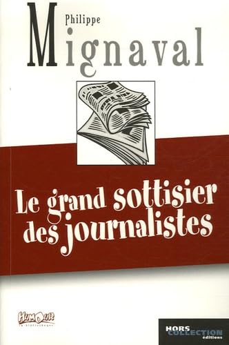Le grand sottisier des journalistes 9782258069589