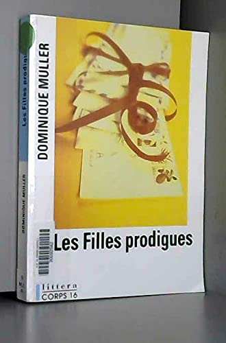 les filles prodigues [edition en gros caractères 9782840573906