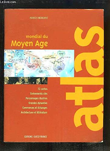 Atlas mondial du Moyen Age 9782737328626