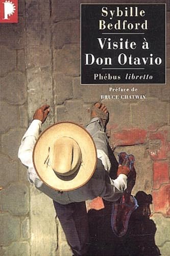 Visite à Don Otavio : Tribulations d'une romancière anglaise au Mexique 9782859409814