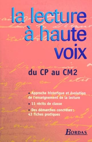 LA LECTURE A HAUTE VOIX CP/CM2 (Ancienne Edition) 9782047292051