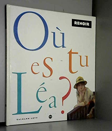 Où es-tu Léa?, illustré par Renoir 9782702122532