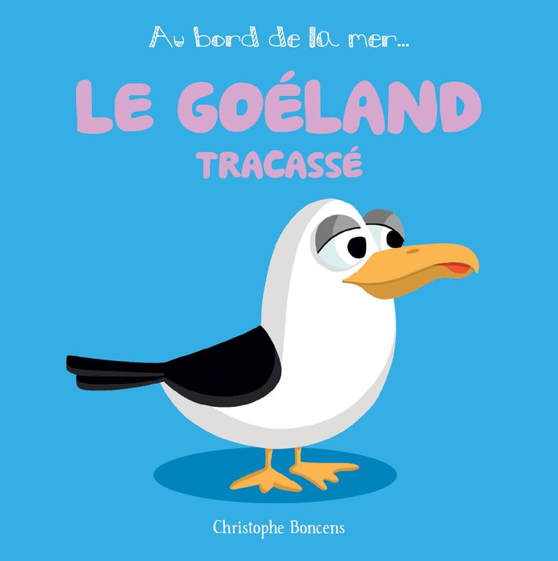 Le goéland tracassé 9782371333178