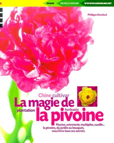 La magie de la pivoine 9782846160865