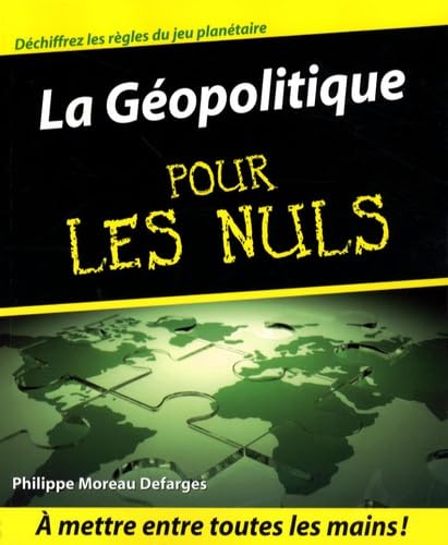 GEOPOLITIQUE POUR LES NULS 9782754006231
