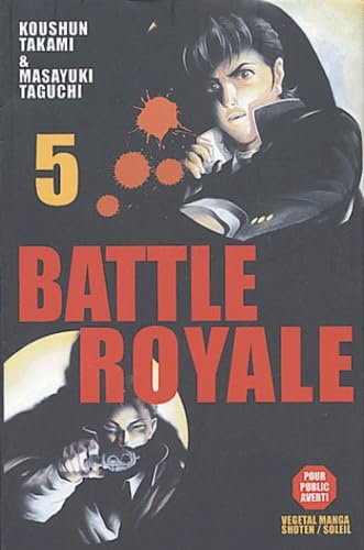 Battle Royale, tome 5 9782845657540