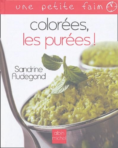 Colorées, les purées ! 9782226153487