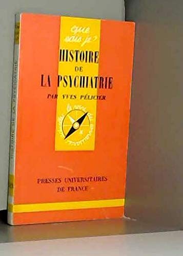 Histoire de la psychiatrie 9782130430032