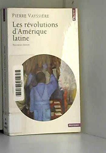 Les révolutions d'Amérique latine 9782020134583