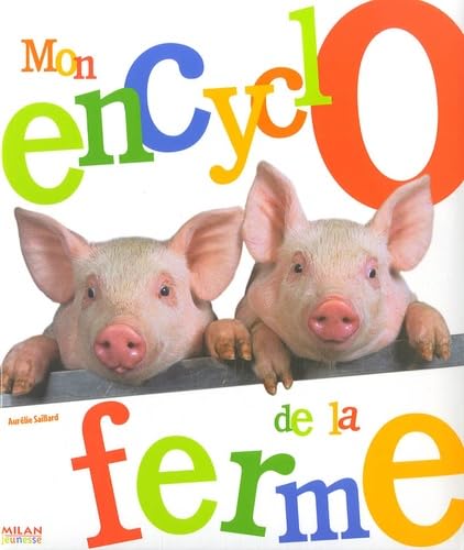 Mon encyclo de la ferme 9782745924308