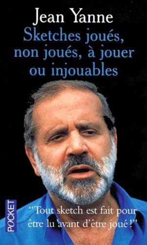 Sketches joués, non joués, à jouer ou injouables 9782266102940