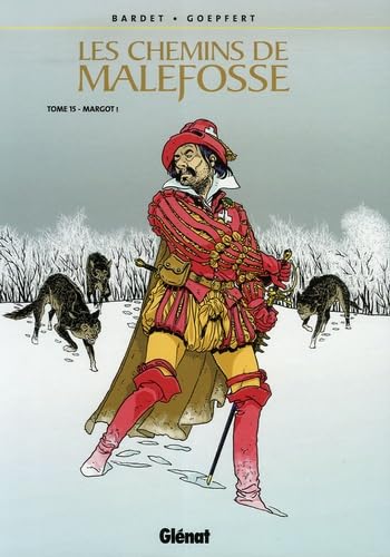 Les Chemins de Malefosse - Tome 15: Margot ! 9782723454575