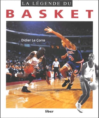 La légende du basket 9782881430541