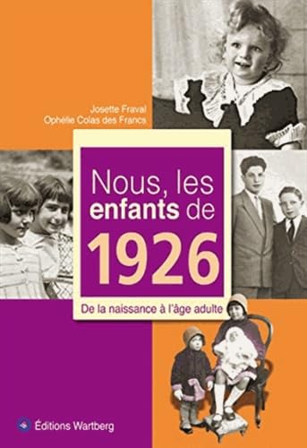 NOUS, LES ENFANTS DE 1926 (0) 9783831325269