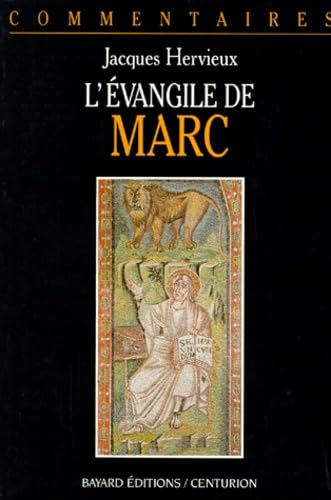 L'Evangile de Marc. Commentaire pastoral 9782227366015