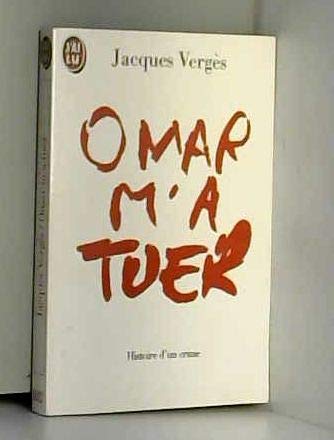 "Omar m'a tuer": Histoire d'un crime 9782277238324