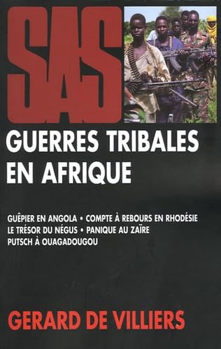 SAS compilation : Guerres tribales en Afrique 9782842677855