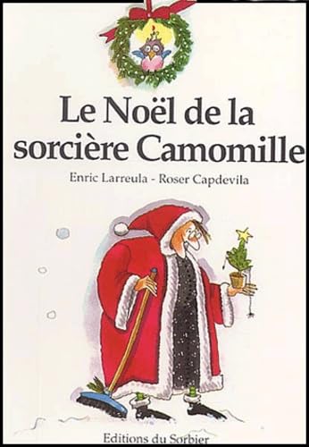 Le Noël de la sorcière Camomille 9782732033266